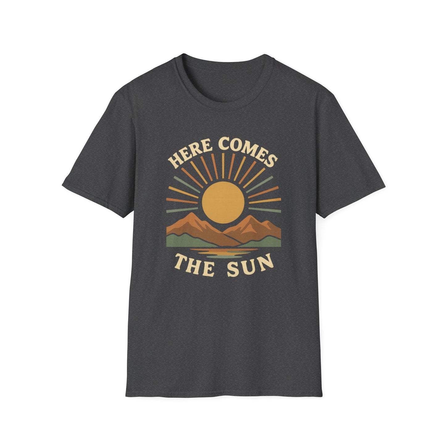 Here Comes The Sun T-Shirt
