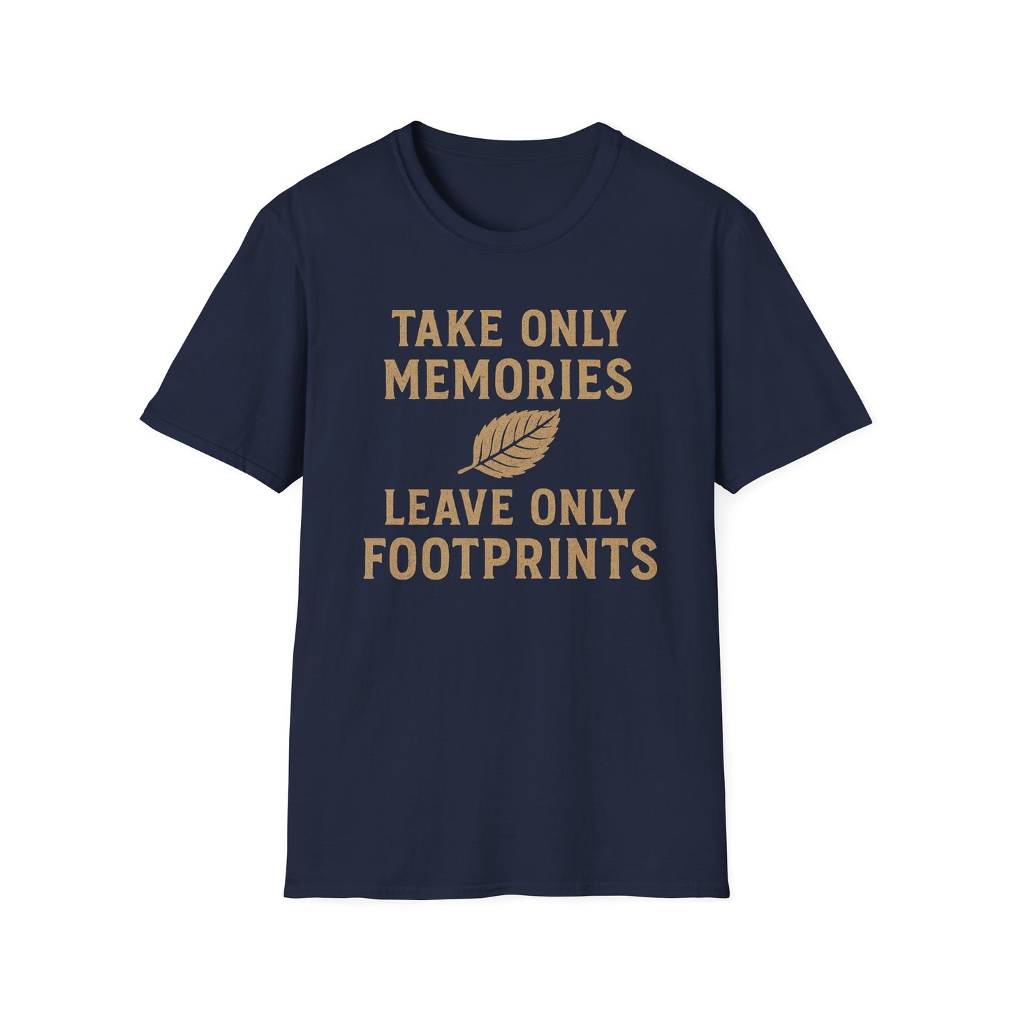 Take Only Memories Leave Only Footprints T-Shirt