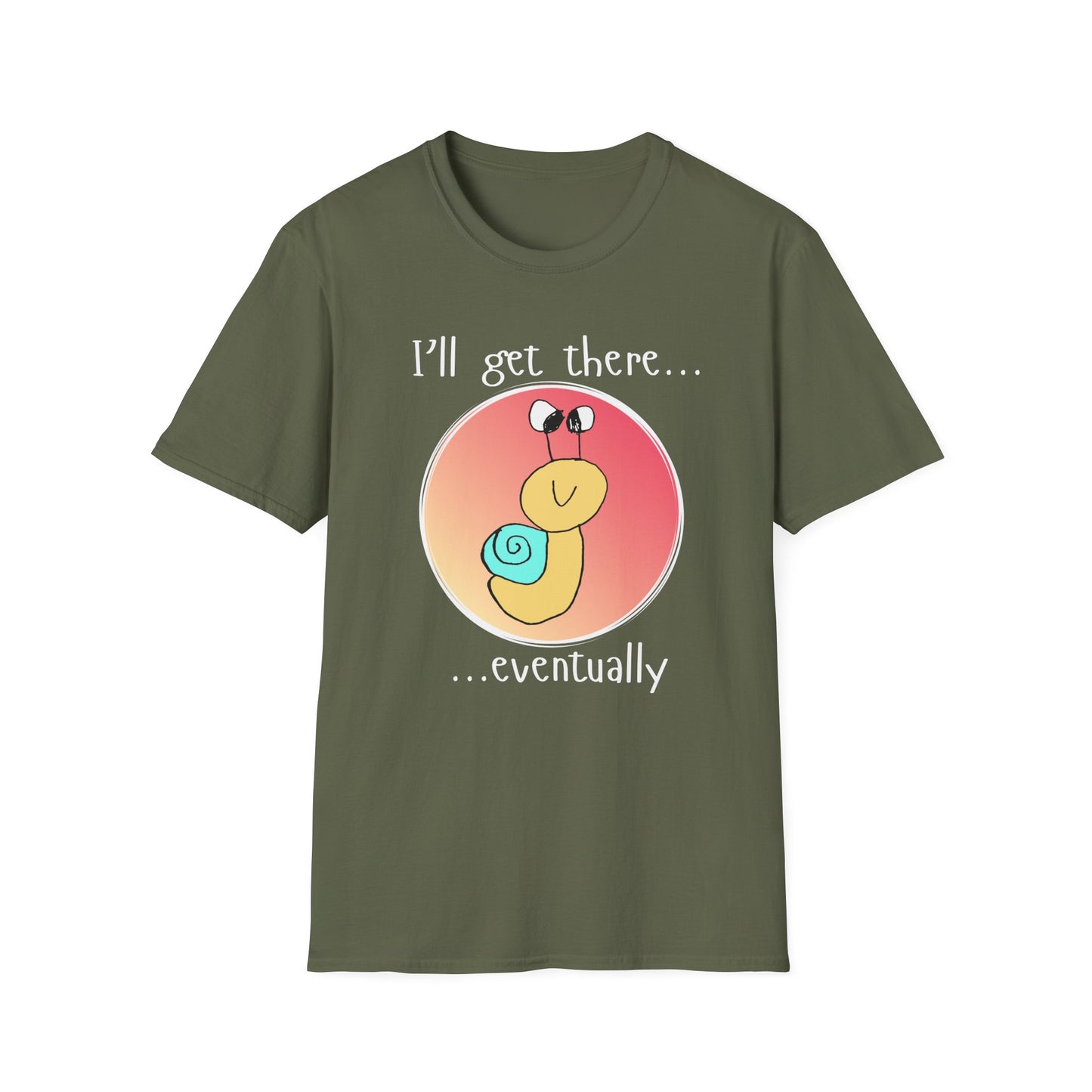 I'll Get There Eventually Snail T-Shirt