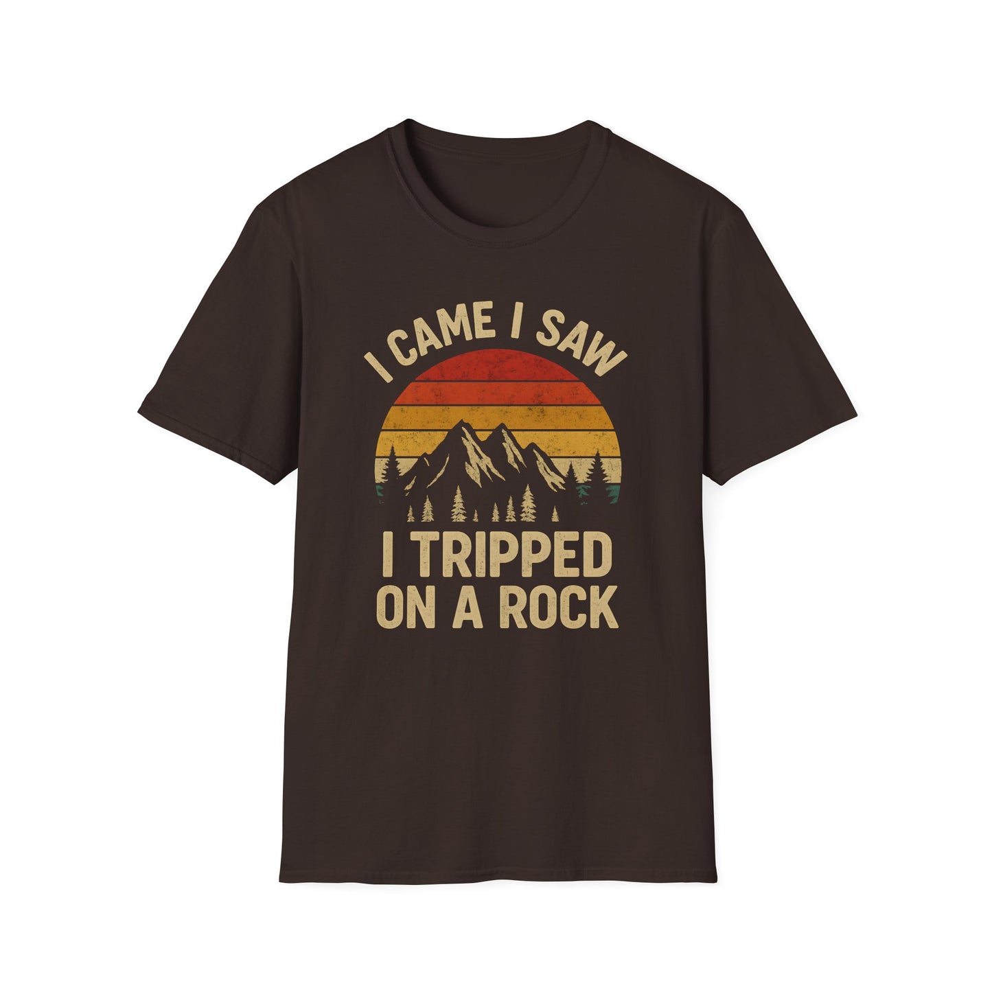 I Came I Saw I Tripped On A Rock T-Shirt