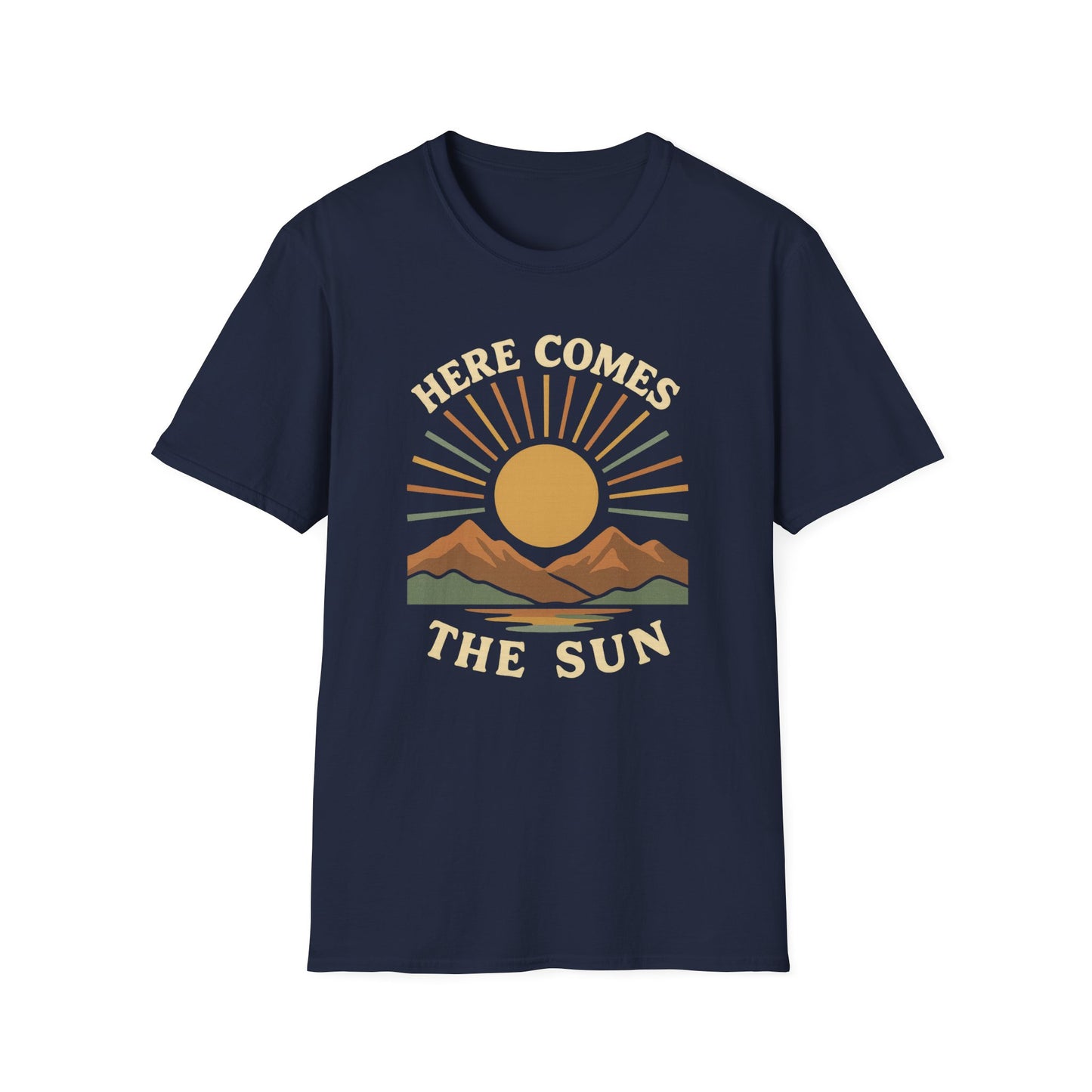 Here Comes The Sun T-Shirt