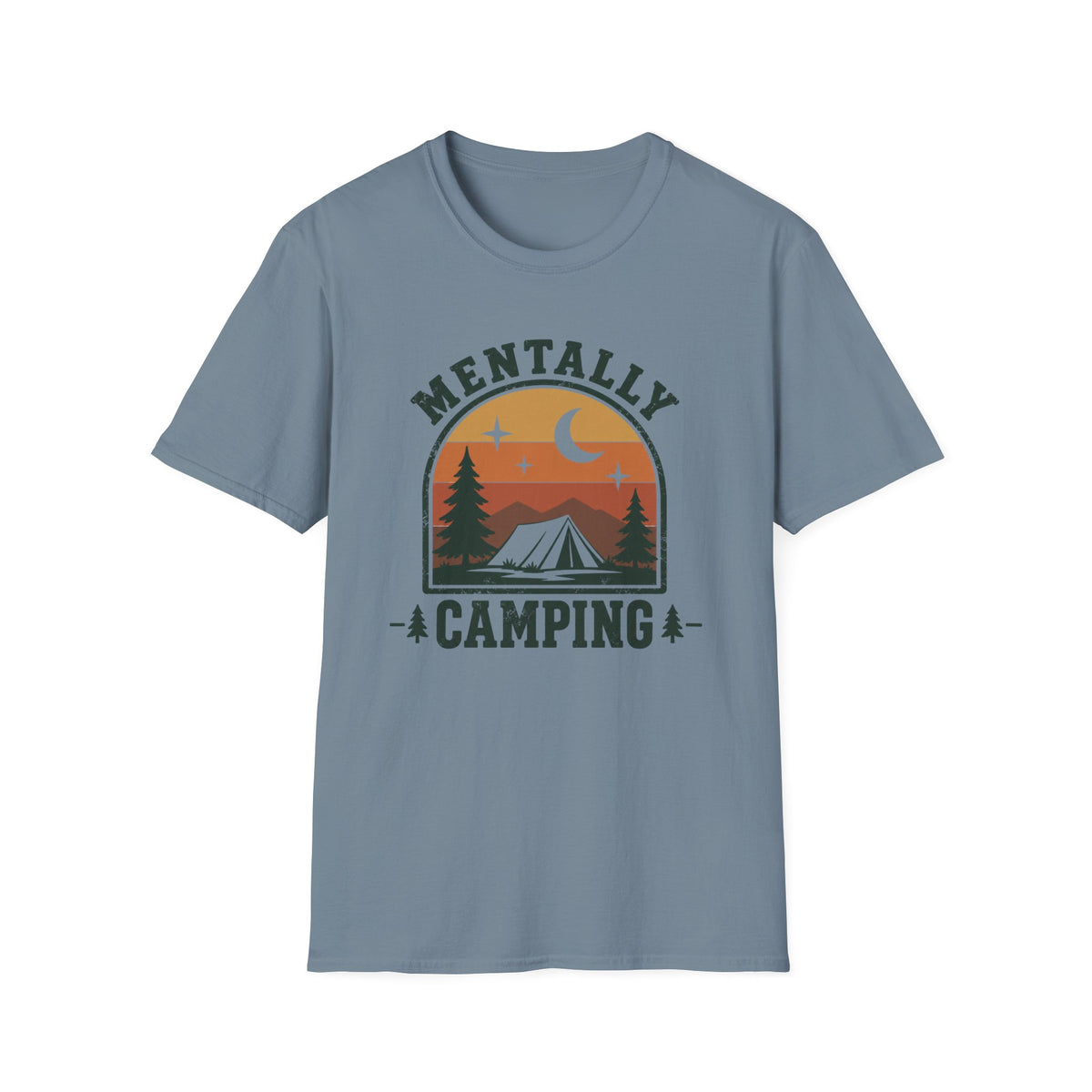 Mentally Camping T-Shirt