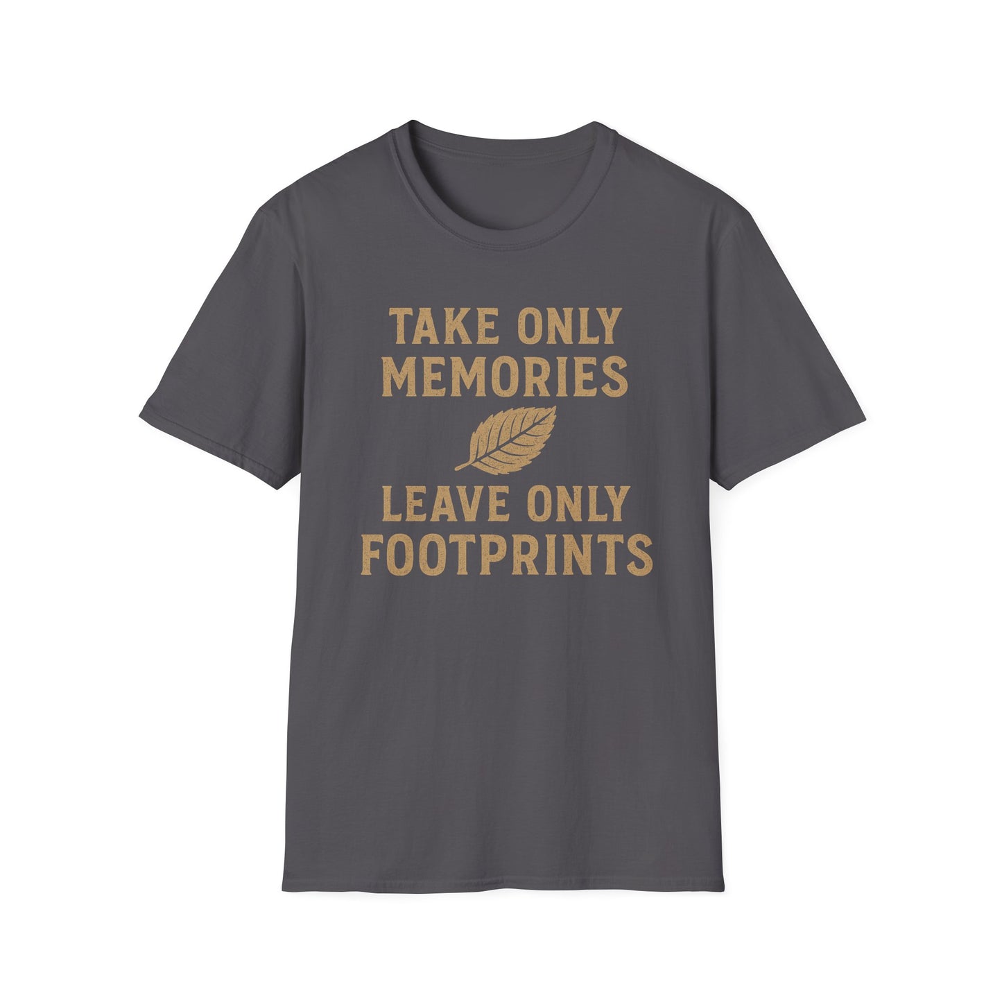 Take Only Memories Leave Only Footprints T-Shirt