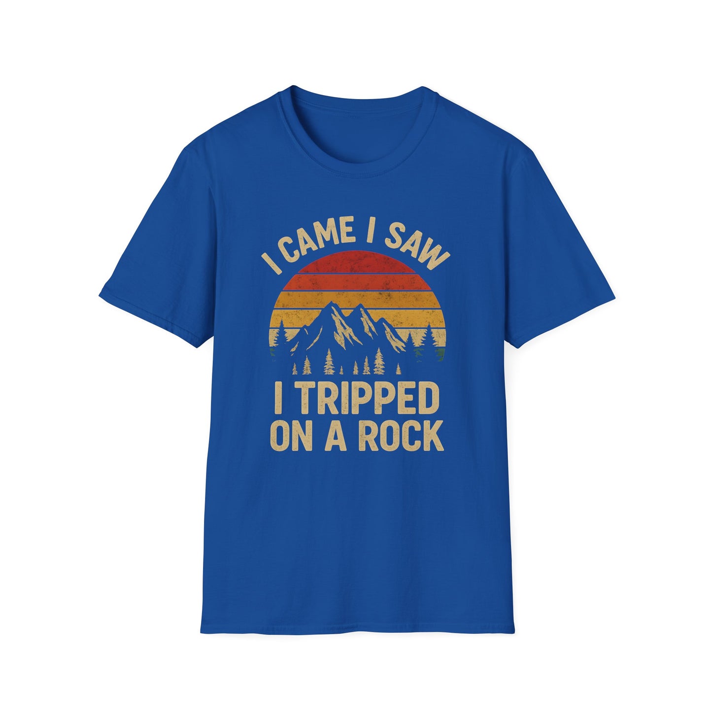 I Came I Saw I Tripped On A Rock T-Shirt