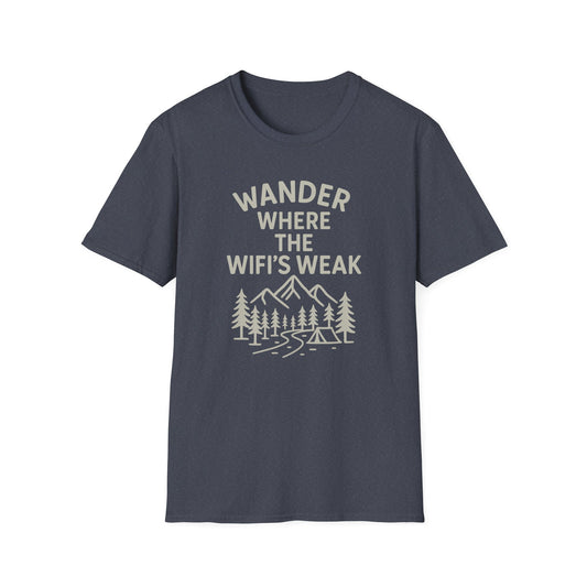 Wander Where the WiFi's Weak T-Shirt