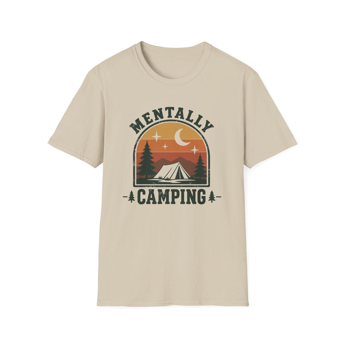 Mentally Camping T-Shirt