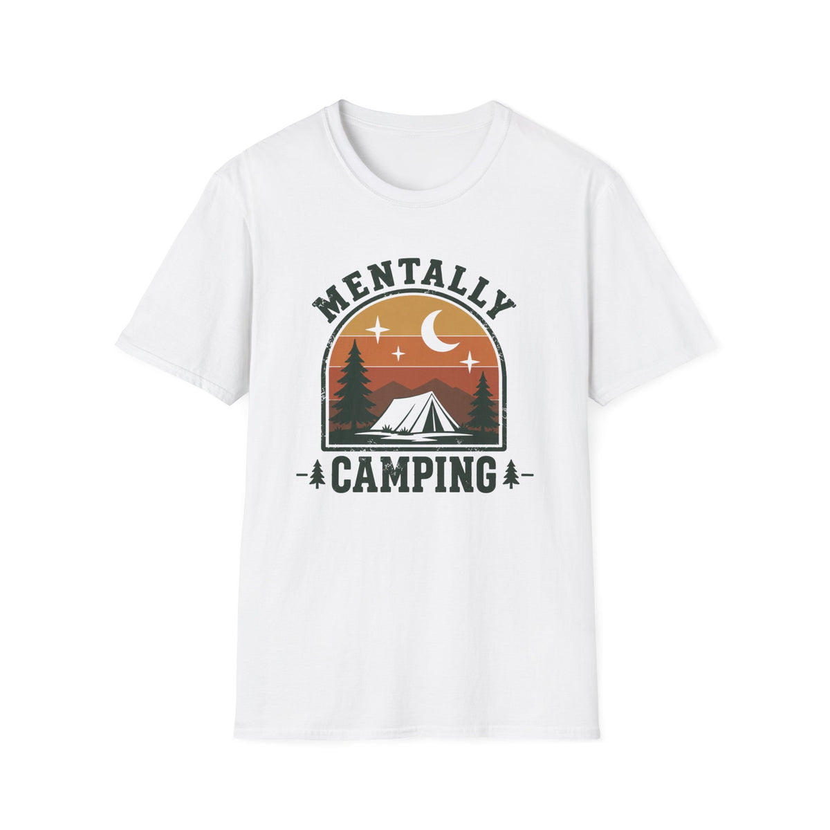 Mentally Camping T-Shirt