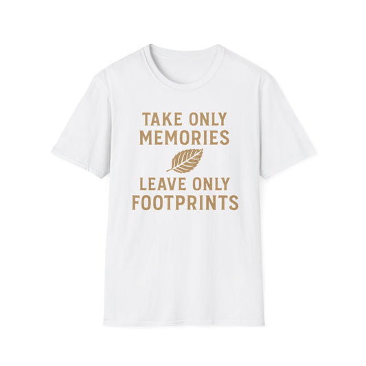 Take Only Memories Leave Only Footprints T-Shirt