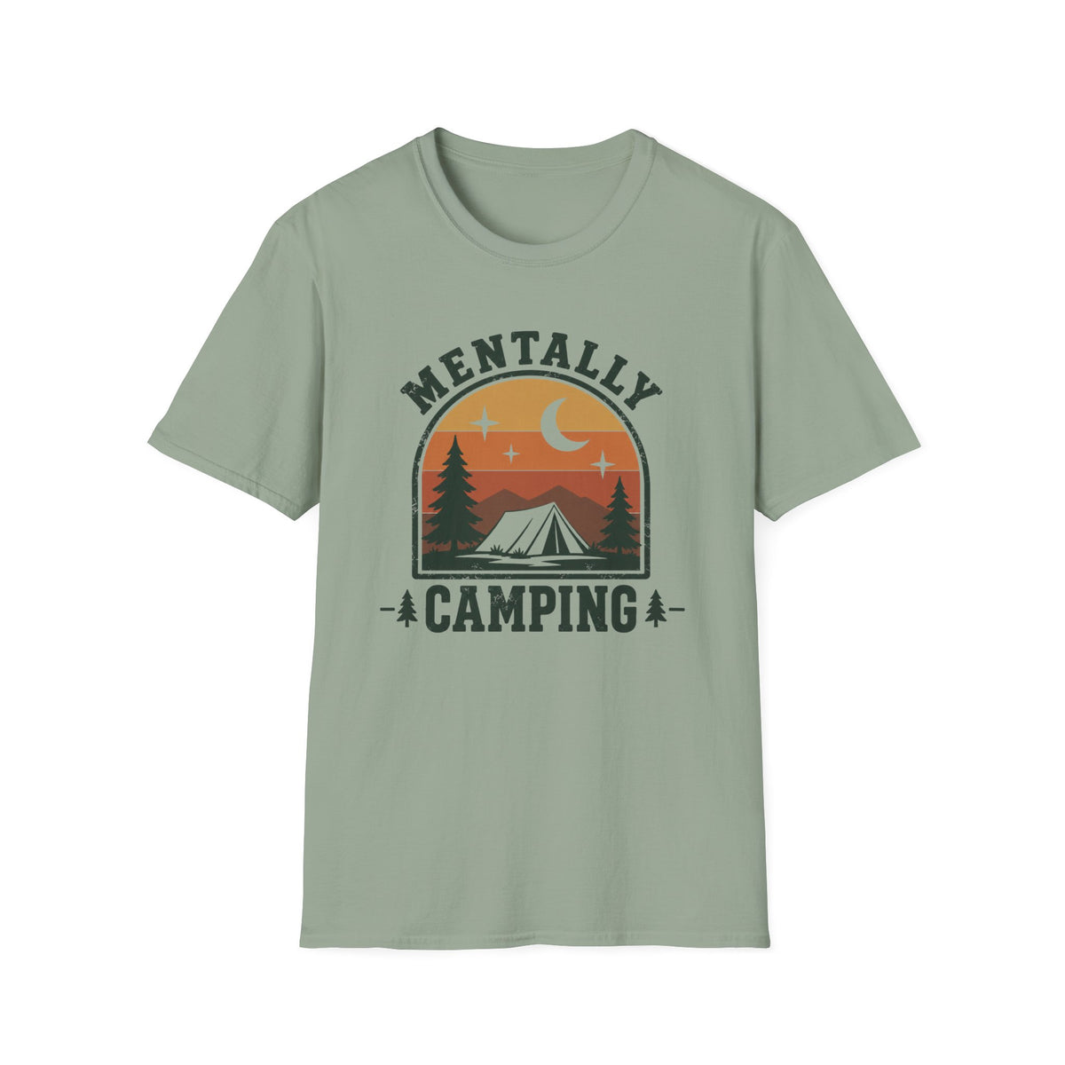 Mentally Camping T-Shirt