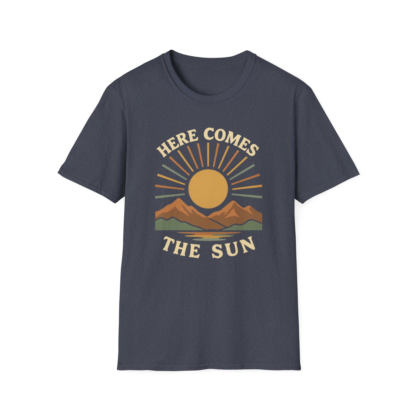 Here Comes The Sun T-Shirt