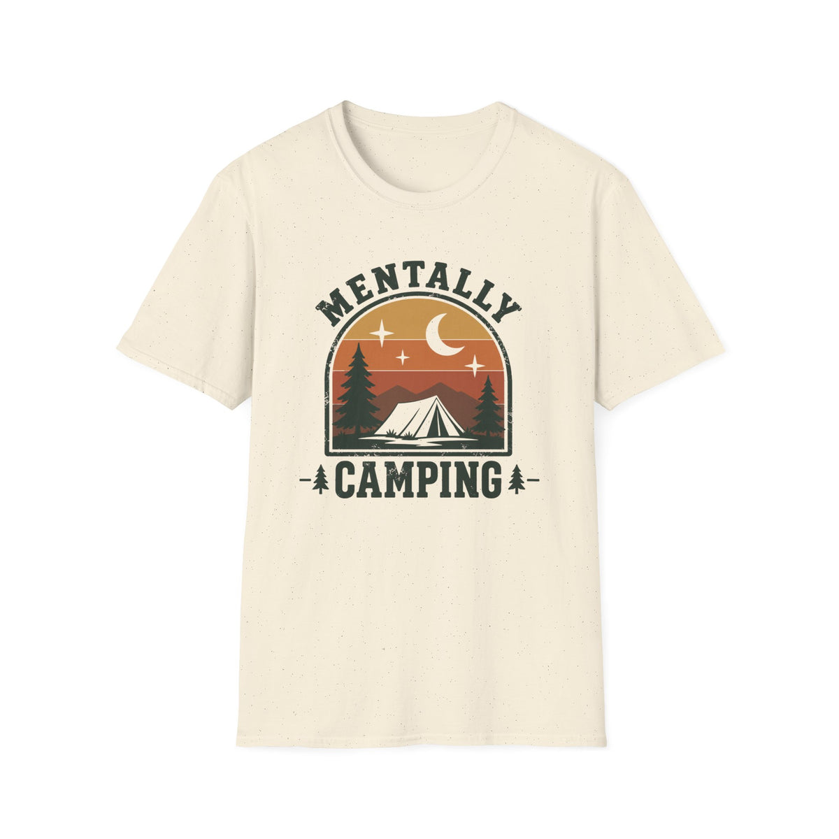 Mentally Camping T-Shirt