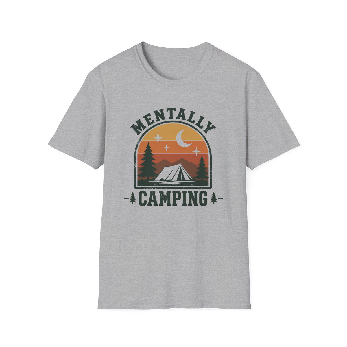 Mentally Camping T-Shirt