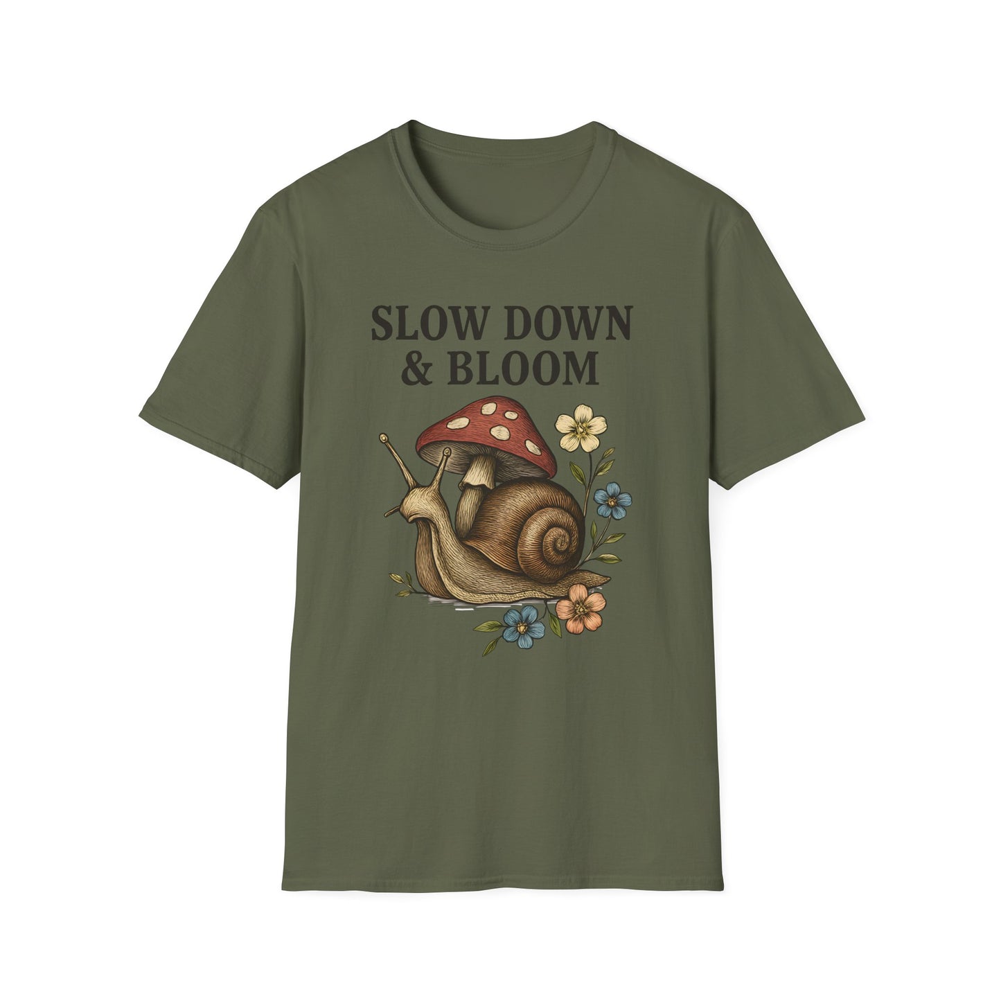 Snail Slow Down And Bloom T-Shirt